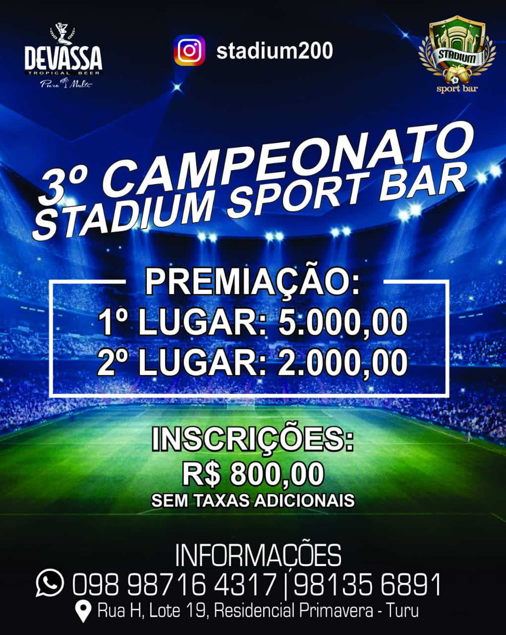 3º CAMPEONATO DE FUTEBOL SOCIETY  STADIUM SPORT BAR